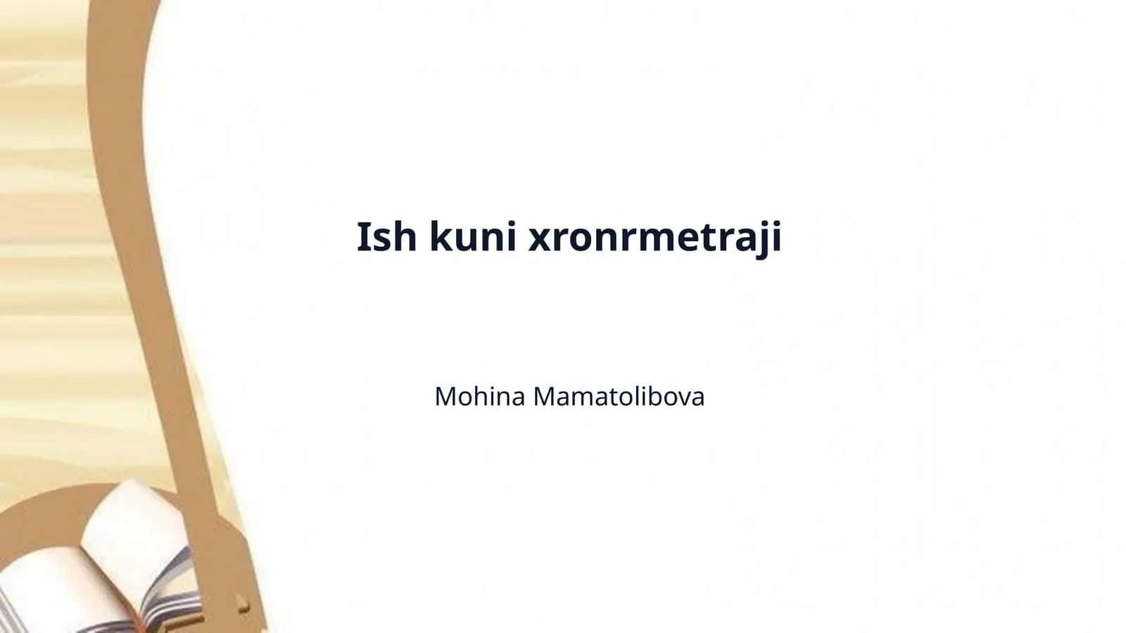 Ish kuni xronrmetraji