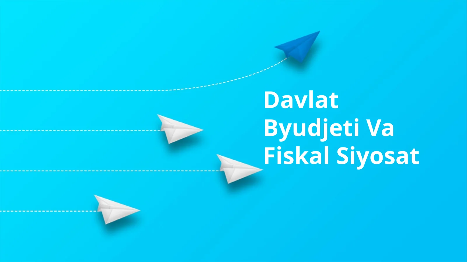 Davlat Byudjeti Va Fiskal Siyosat