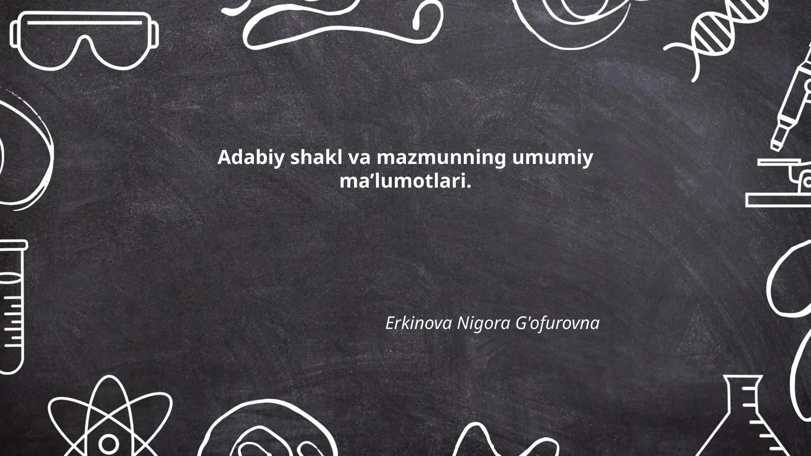Adabiy shakl va mazmunning umumiy ma'lumotlari
