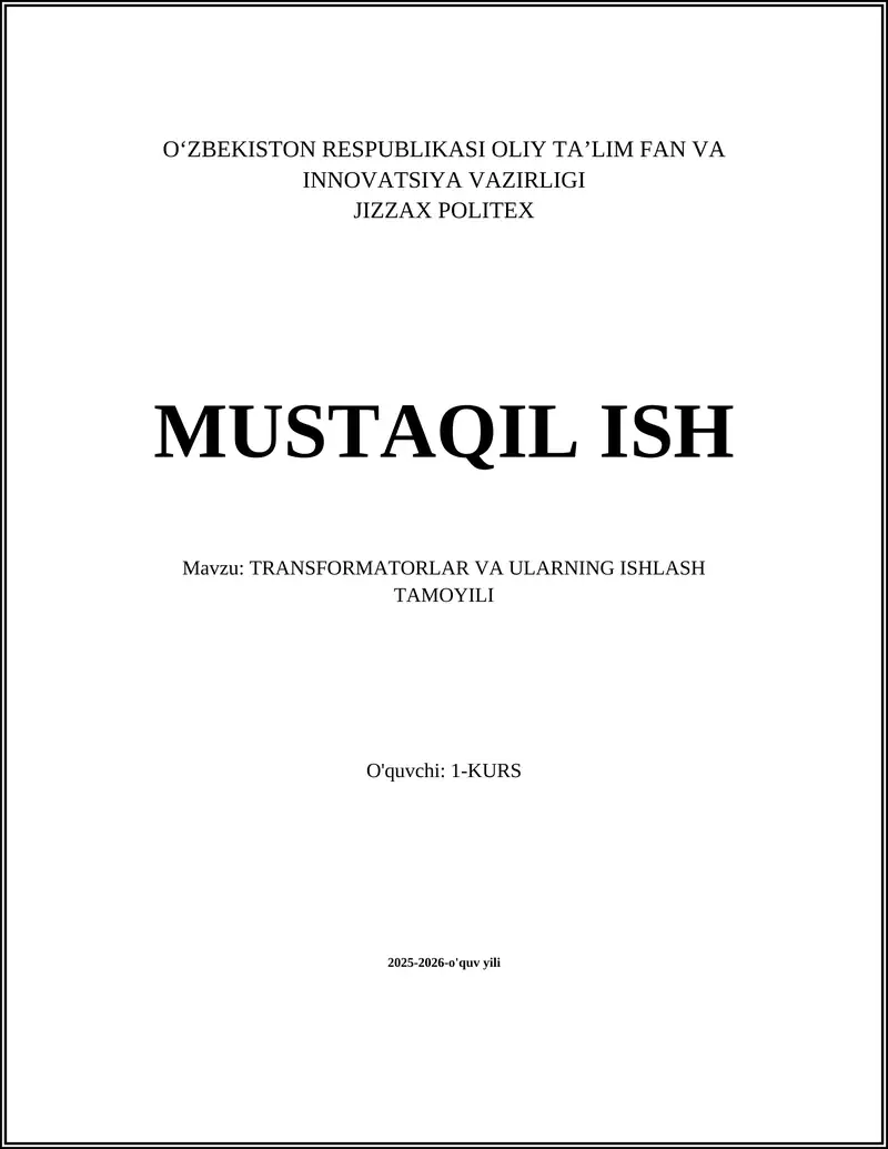 TRANSFORMATORLAR VA ULARNING ISHLASH TAMOYILI