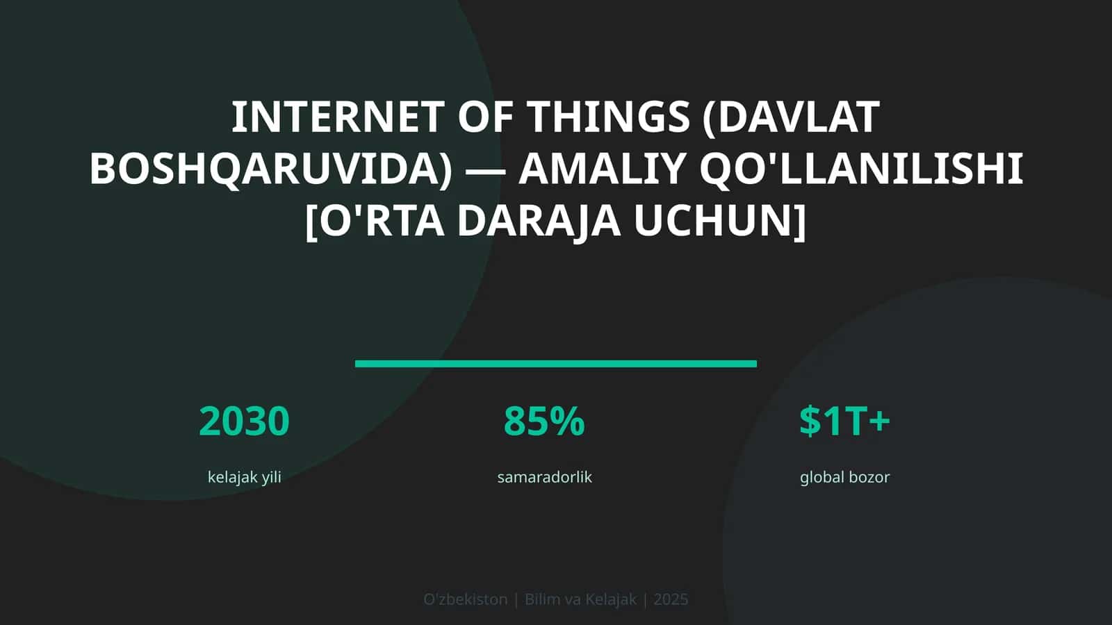 Internet of Things (davlat boshqaruvida) — amaliy qo'llanilishi [o'rta daraja uchun]