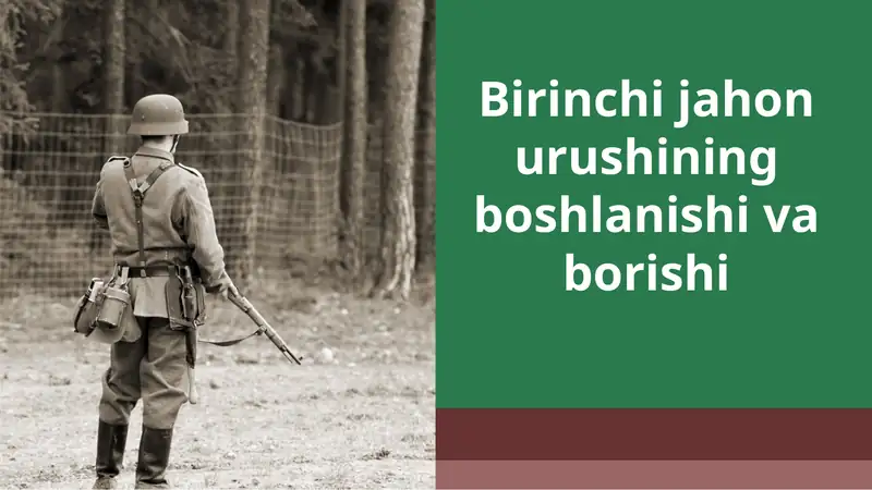 Birinchijahonurushning boshlanishi