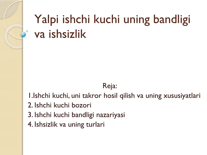 Yalpi ishchi kuchi uning bandligi va ishsizlik
