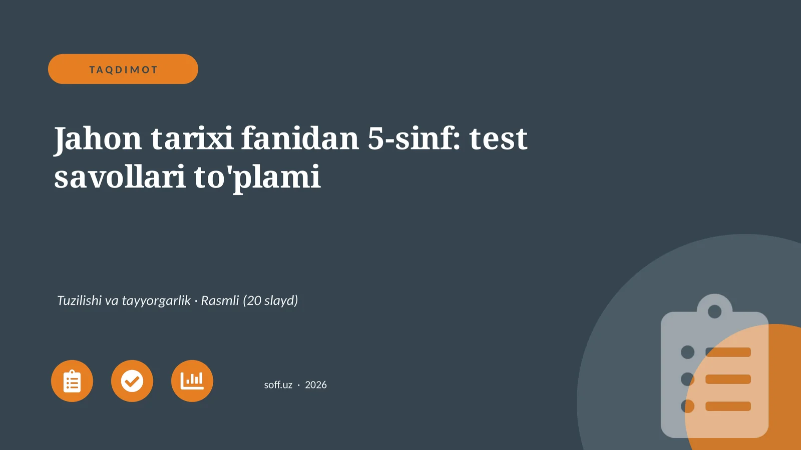 Jahon tarixi fanidan 5-sinf: test savollari to'plami