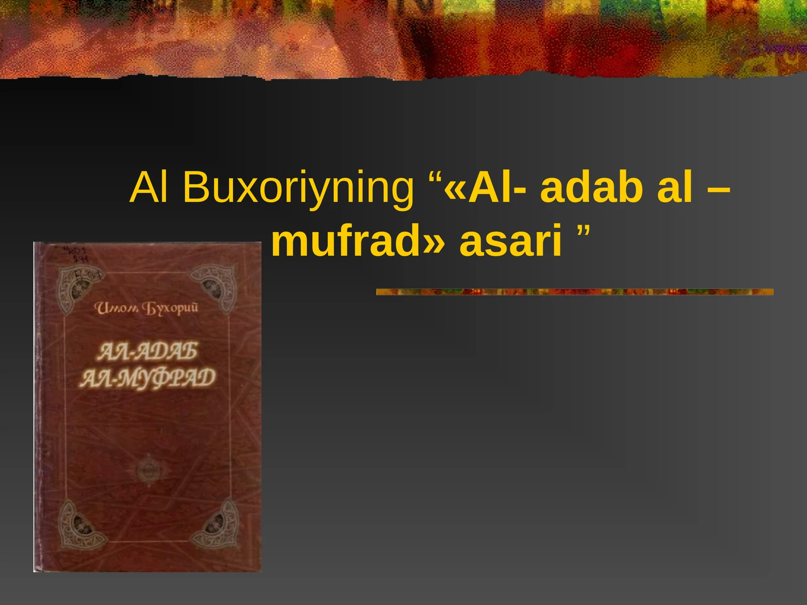 «Al-adab al–mufrad» asari