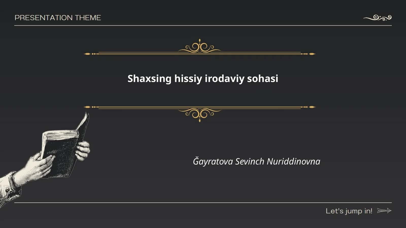 Shaxsing hissiy irodaviy sohasi