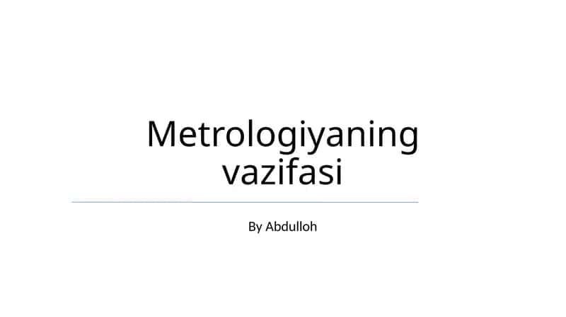 Metrologiyaning vazifasi