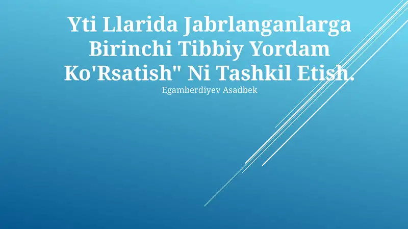 Yti Llarida Jabrlanganlarga Birinchi Tibbiy Yordam Ko'rsatish