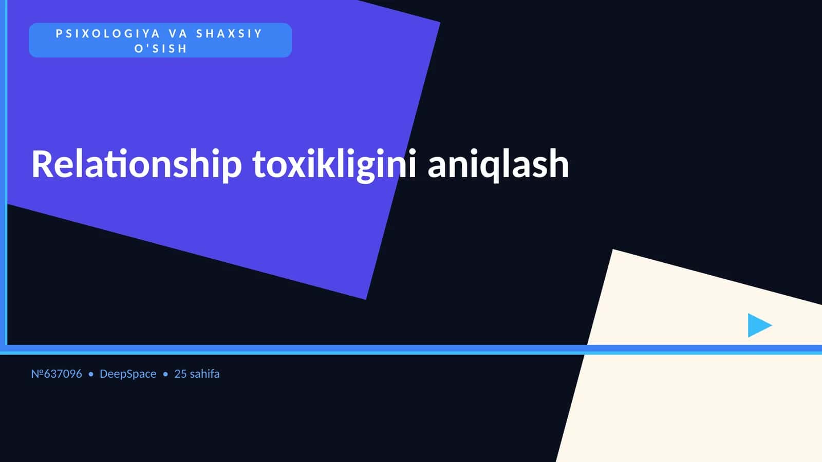 PSIXOLOGIYA VA SHAXSIY O'SISH Relationship toxikligini aniqlash