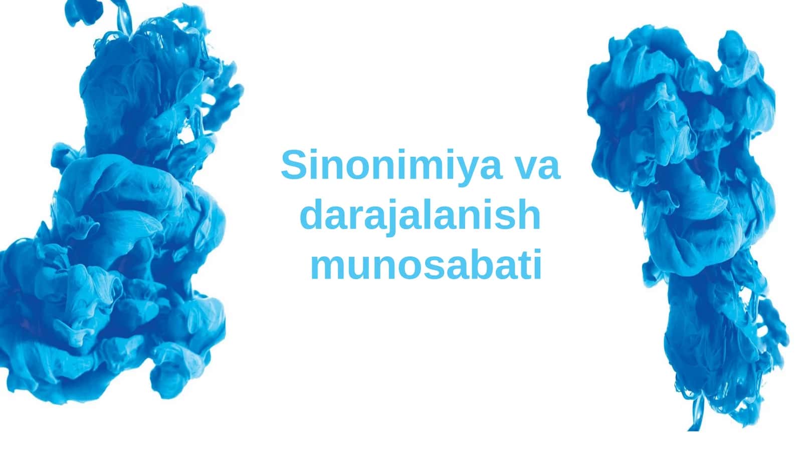 Sinonimiya va darajalanish  munosabati