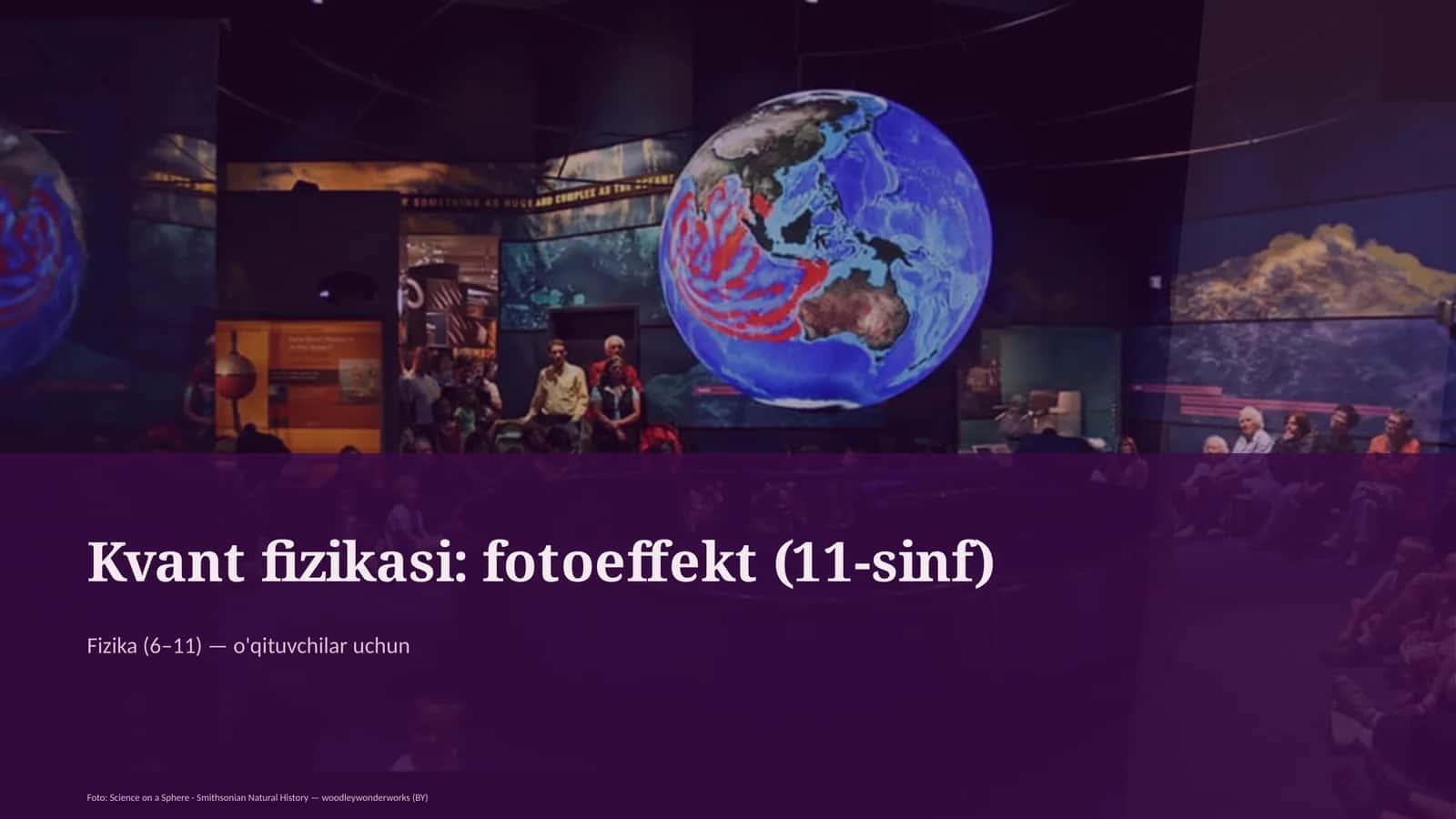 Kvant fizikasi: fotoeffekt (11-sinf)