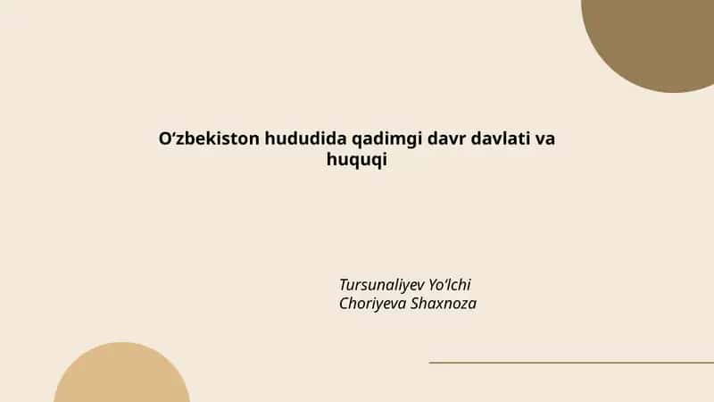O‘zbekiston hududida qadimgi davr davlati va huquqi