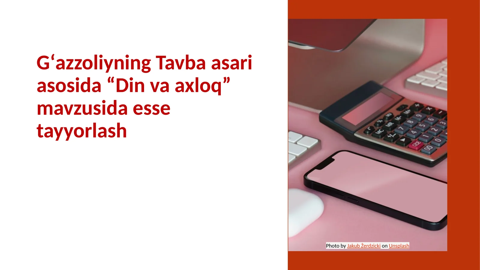 Gʻazzoliyning Tavba asari asosida “Din va axloq” mavzusida esse tayyorlash