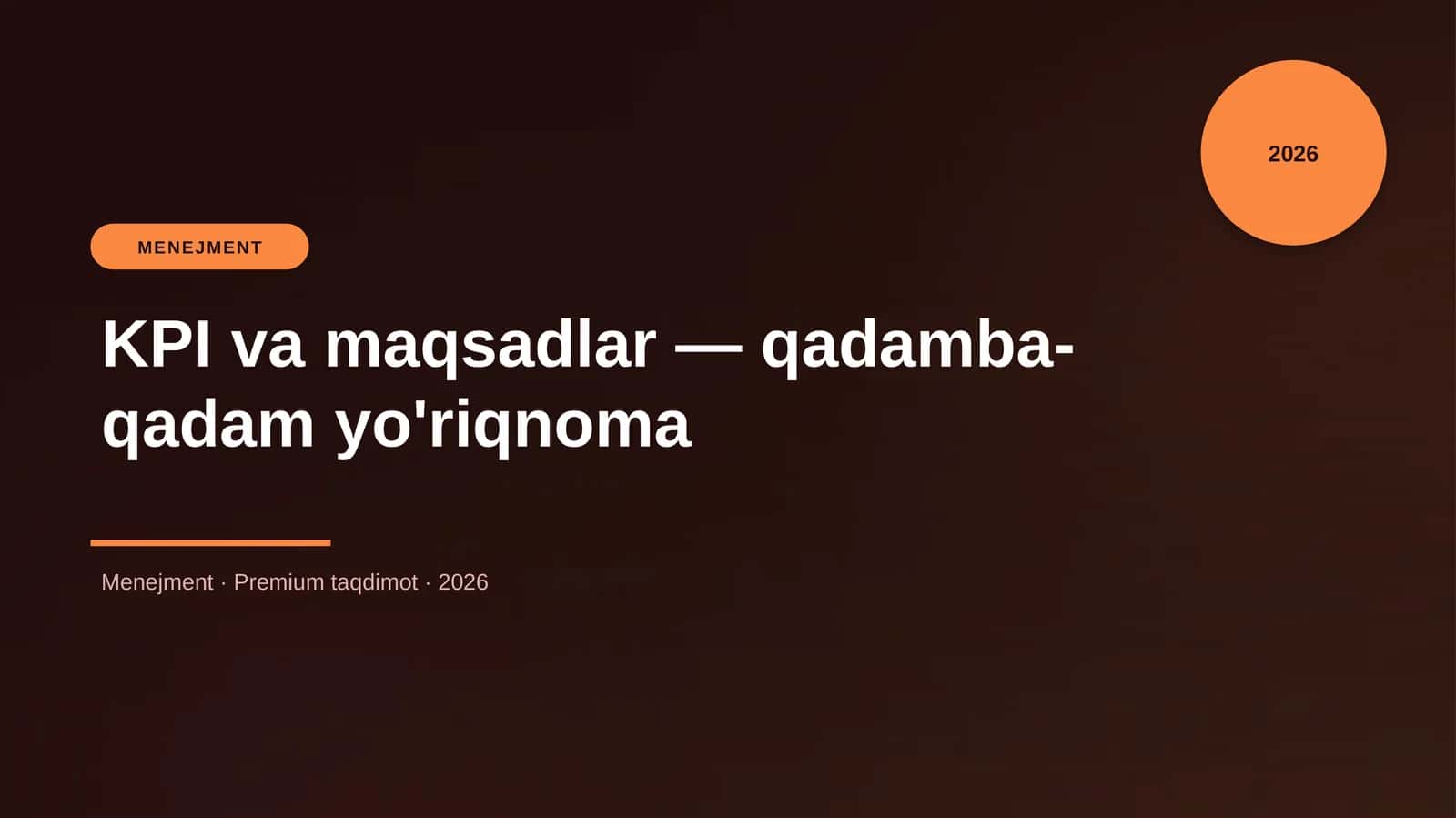 KPI va maqsadlar — qadamba-qadam yo'riqnoma