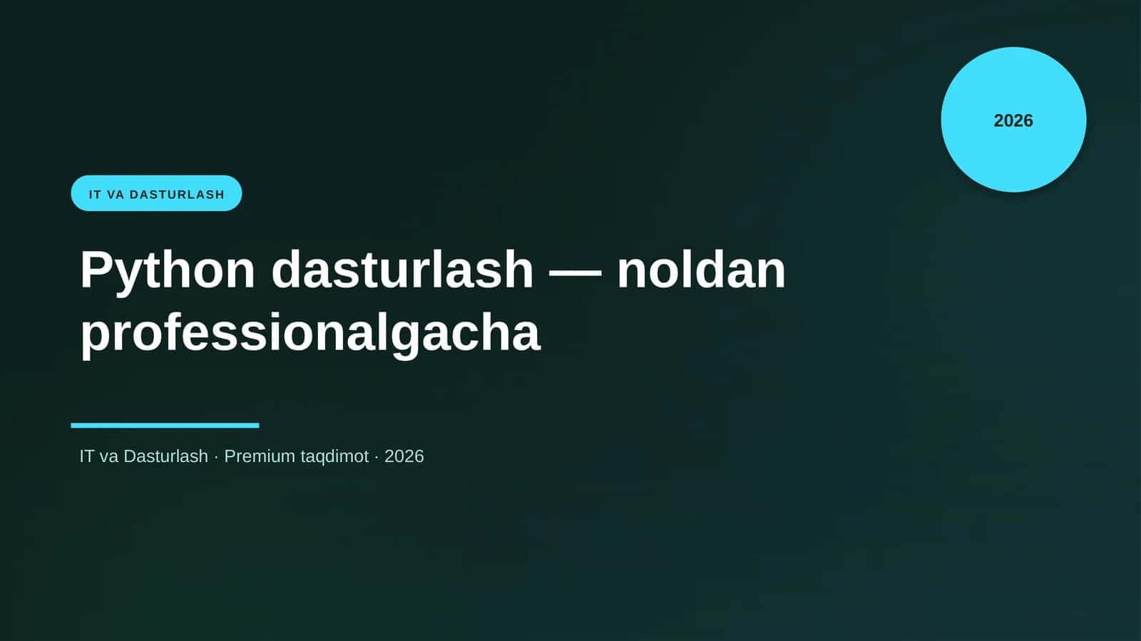 Python dasturlash — noldan professionalgacha