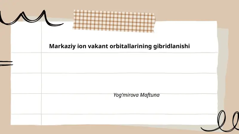 Markaziy ion vakant orbitallarining gibridlanishi