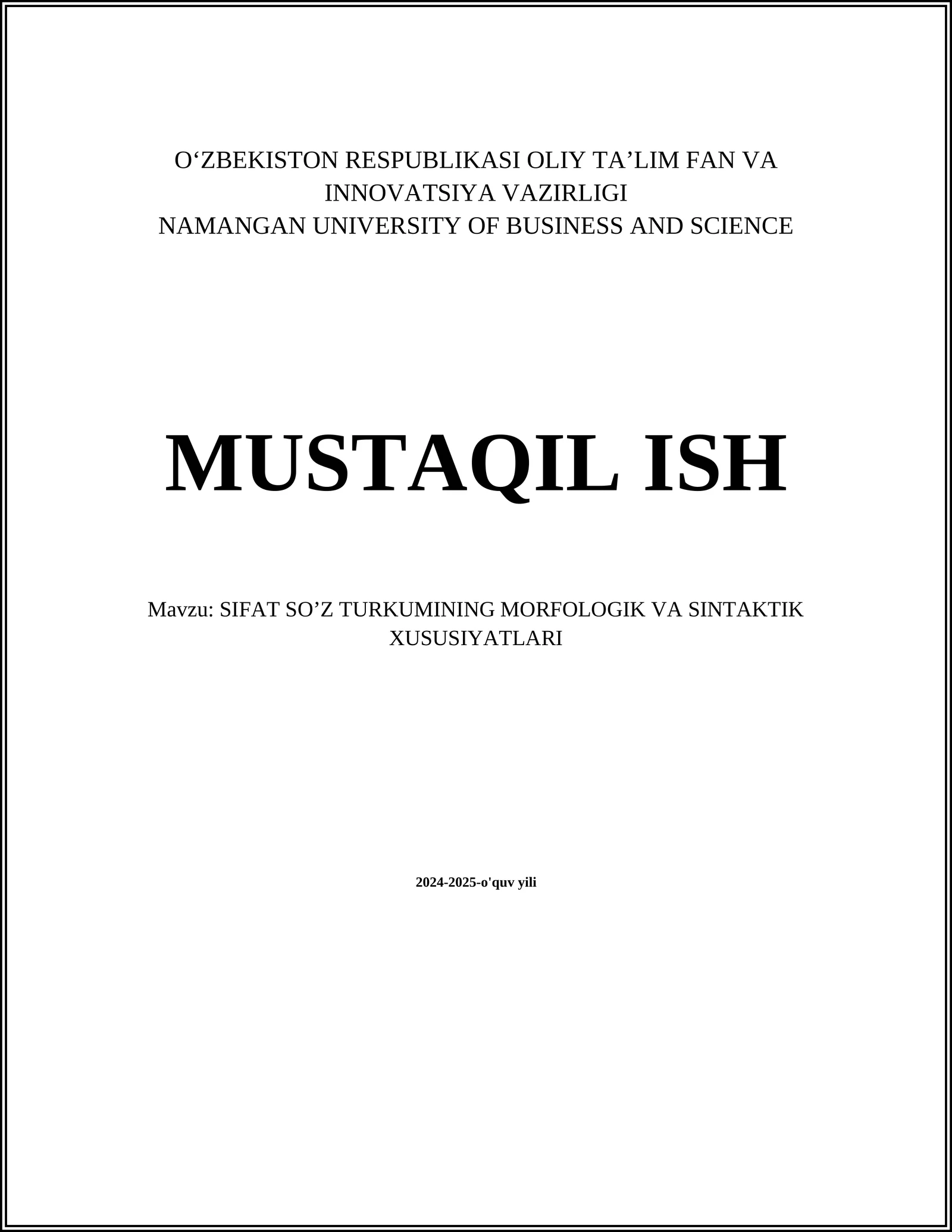 SIFAT SO’Z TURKUMINING MORFOLOGIK VA SINTAKTIK XUSUSIYATLARI