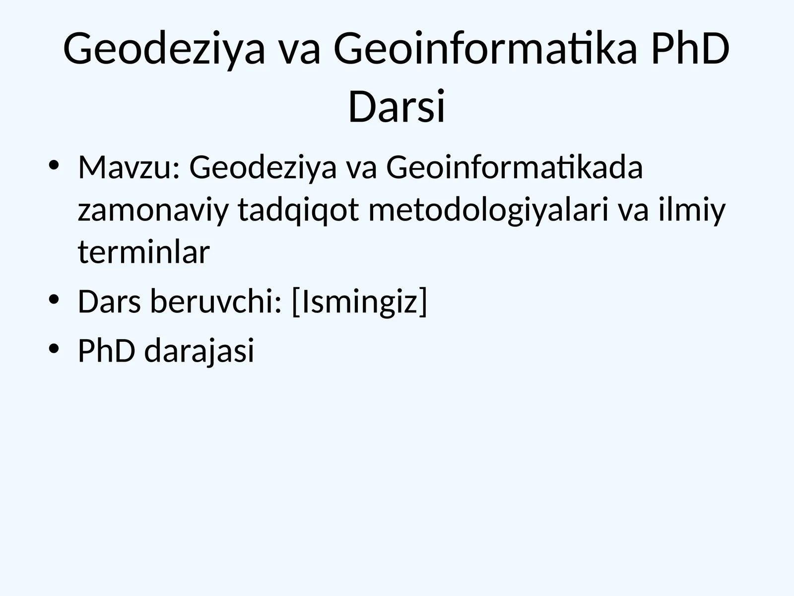 Geodeziya va Geoinformatika PhD Darsi