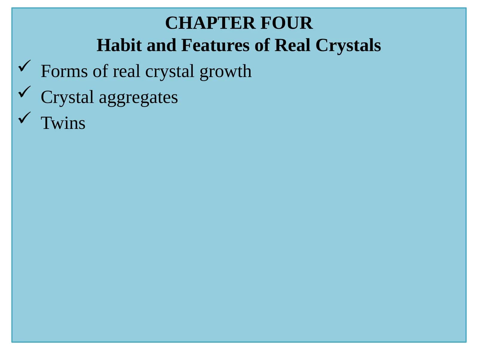Formsofreal crystal growth