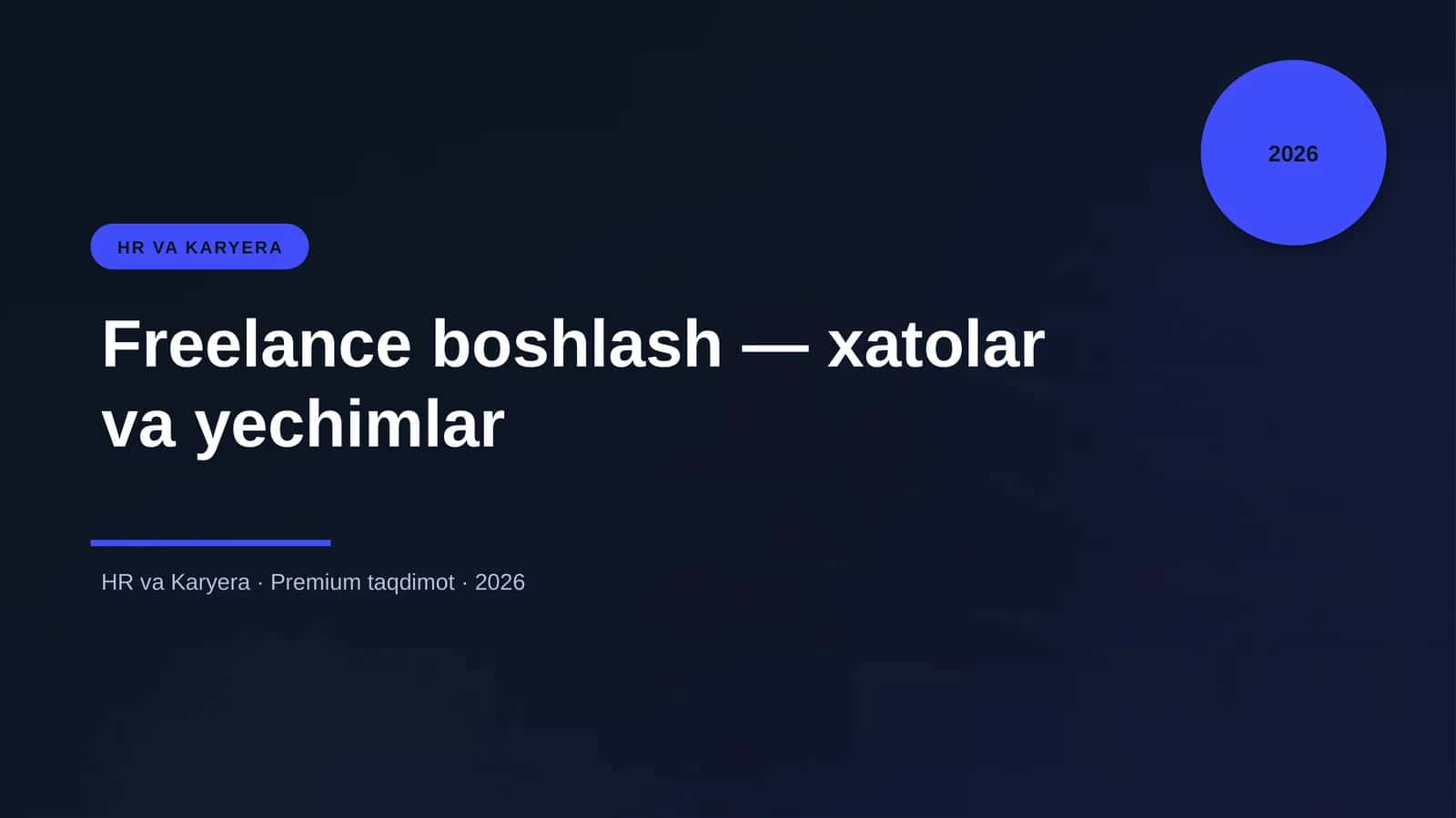 Freelance boshlash — xatolar va yechimlar