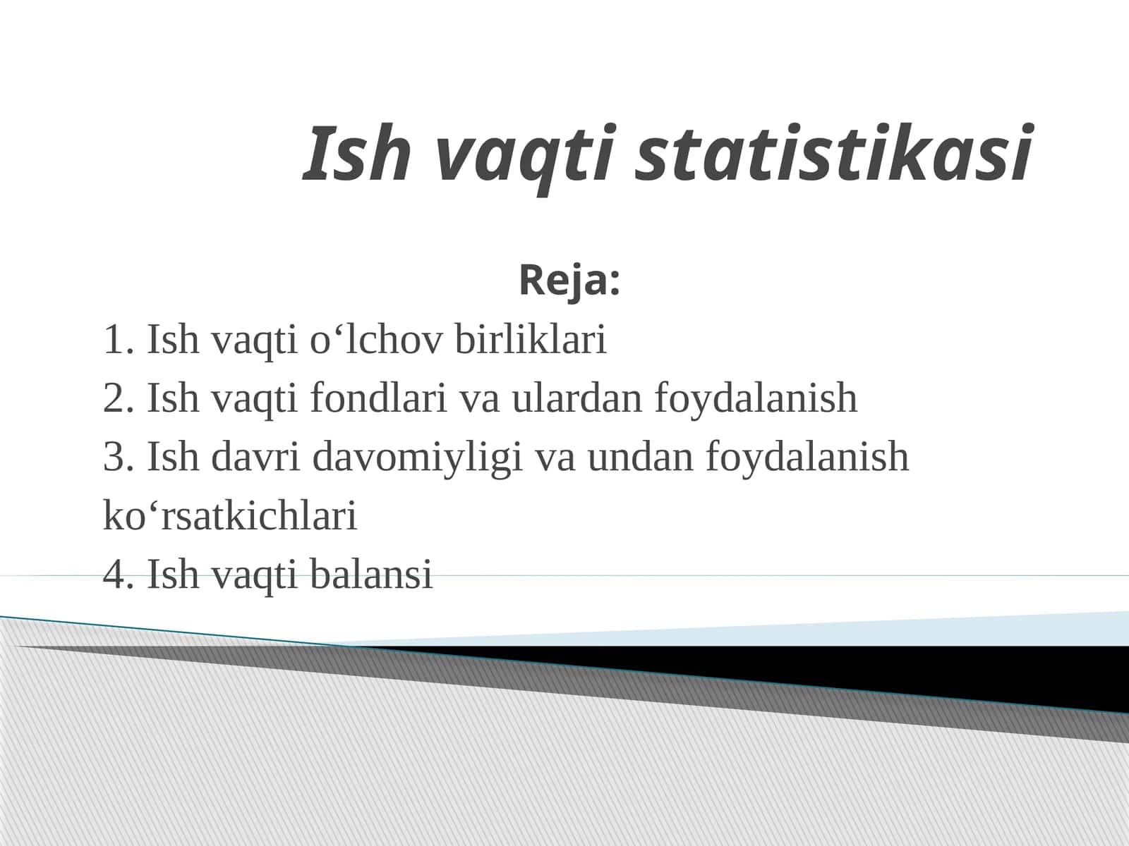 Ish vaqti statistikasi