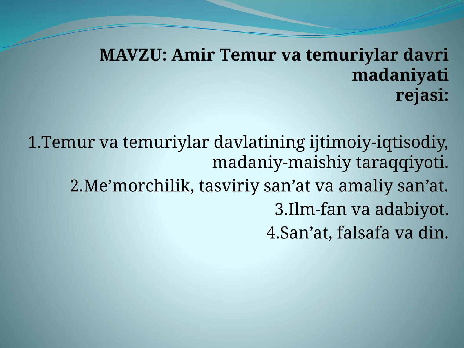 Amir Temur va temuriylar davrida madaniyat irejasi