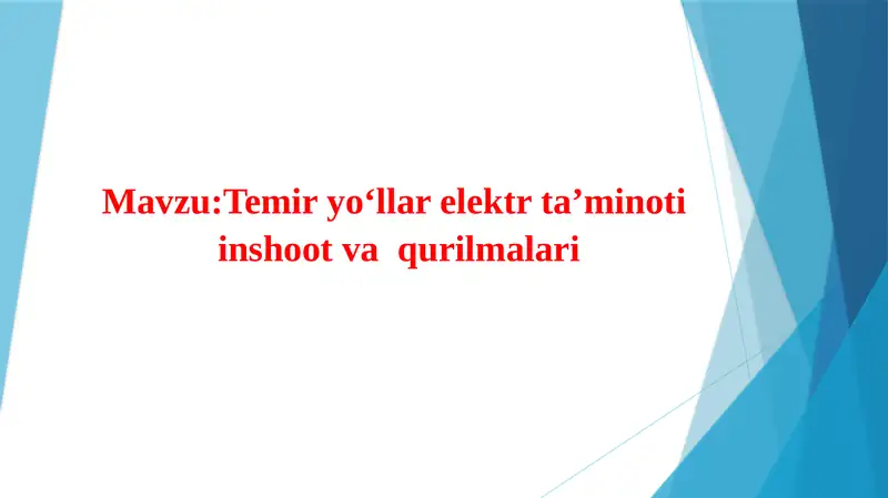 Temir yo‘llar elektr ta’minoti inshoot va qurilmalari