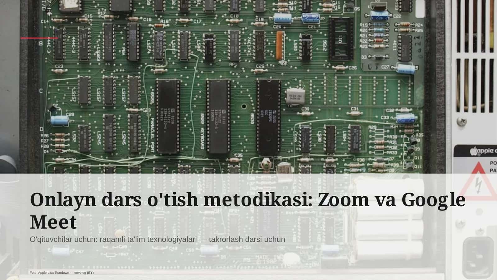 Onlayn dars o'tish metodikasi: Zoom va Google Meet