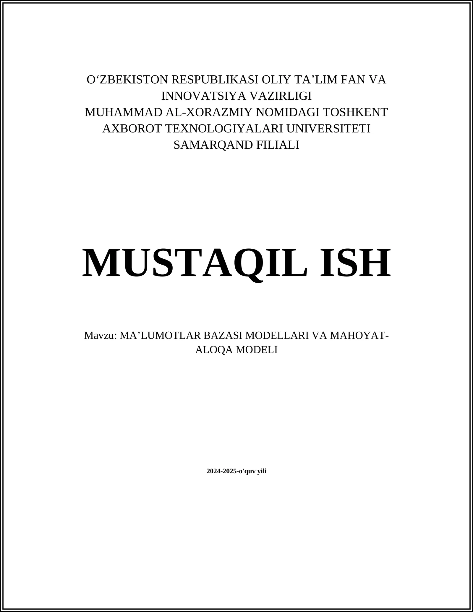 MA’LUMOTLAR BAZASI MODELLARI VA MAHOYAT-ALOQA MODELI