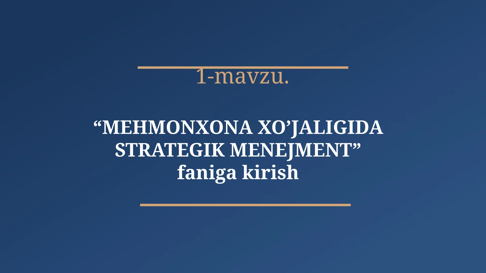 MEHMONXONA XO’JALIGIDA STRATEGIK MENEJMENT