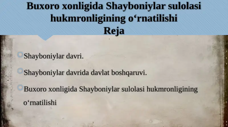 Buxoro xonligida Shayboniylar sulolasi hukmronligining oʻrnatilishi