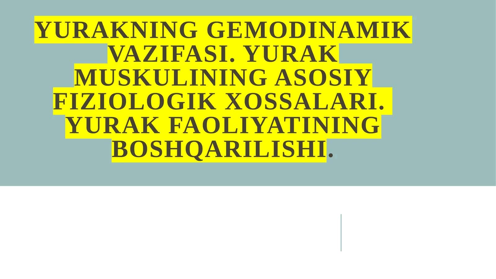 Yurakning gemodinamik vazifasi