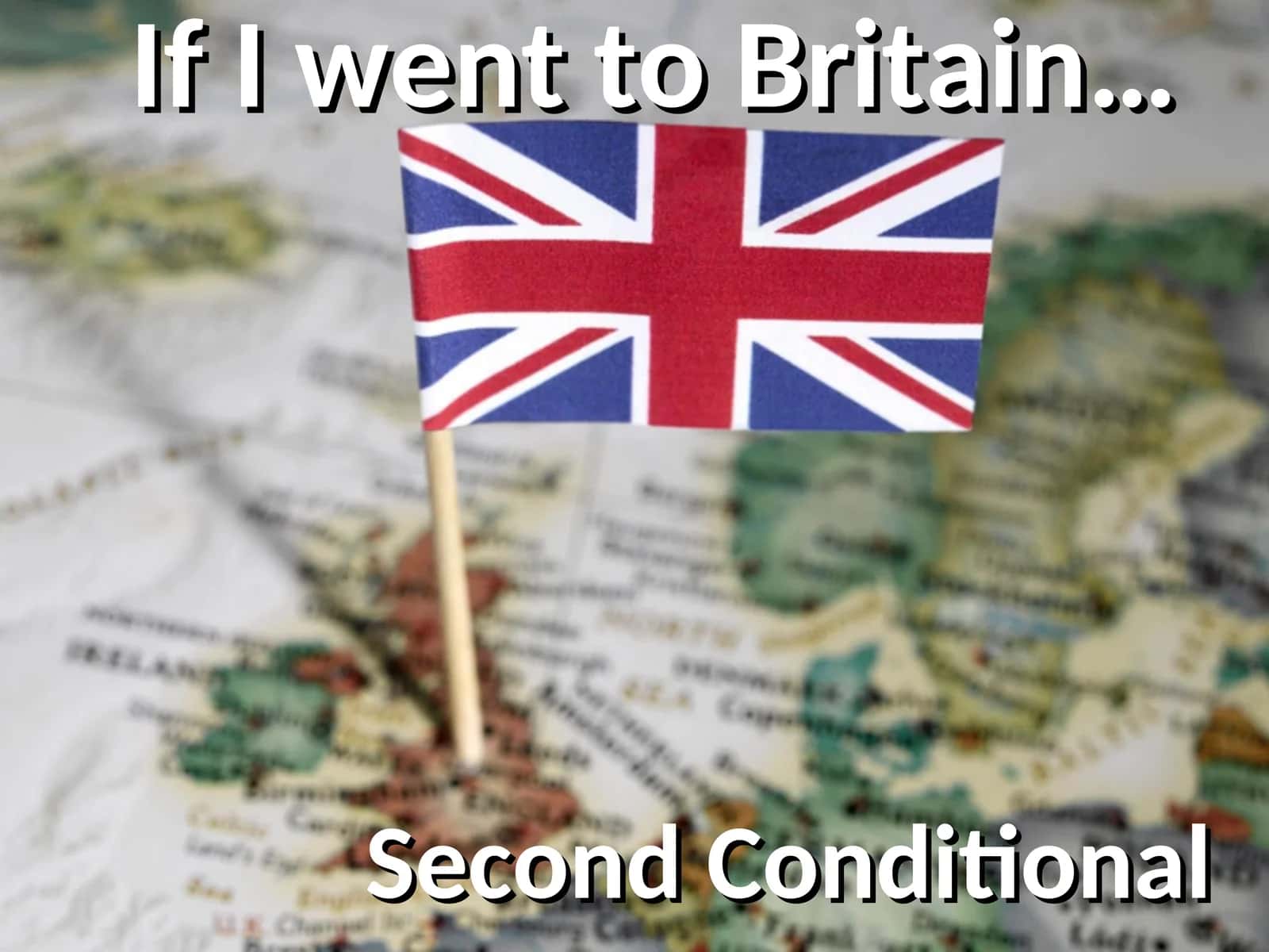 Second Conditional