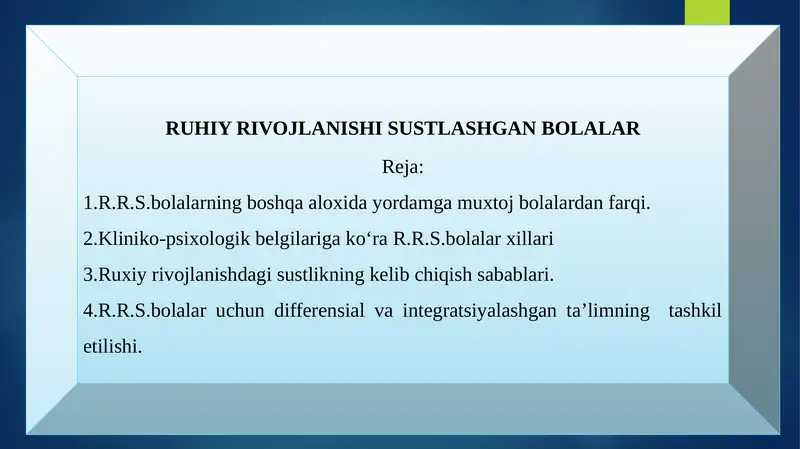 RUHIY RIVOJLANISHI SUSTLASHGAN BOLALAR