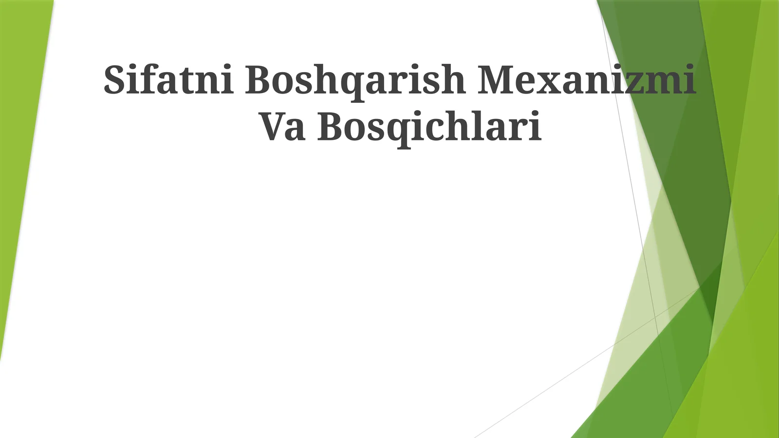 Sifatni Boshqarish Mexanizmi Va Bosqichlari