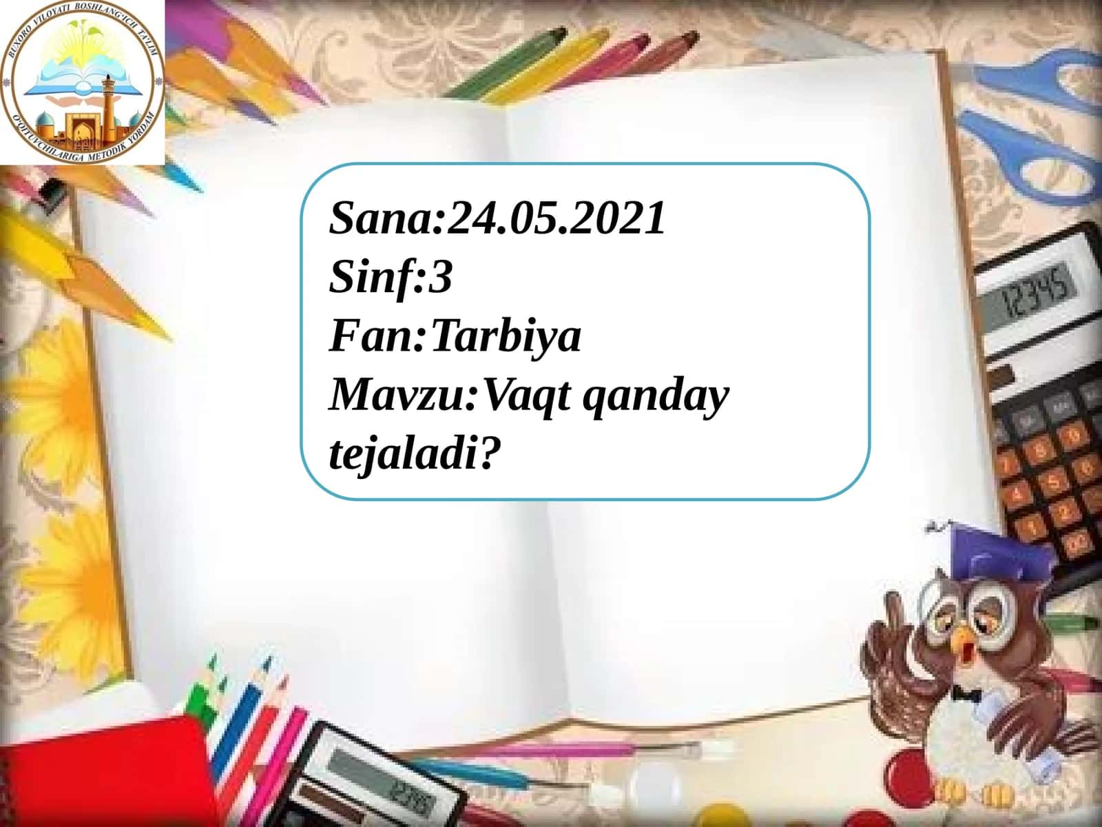 3-sinf Tarbiya fanidan Vaqt qanday tejaladi dars taqdimoti
