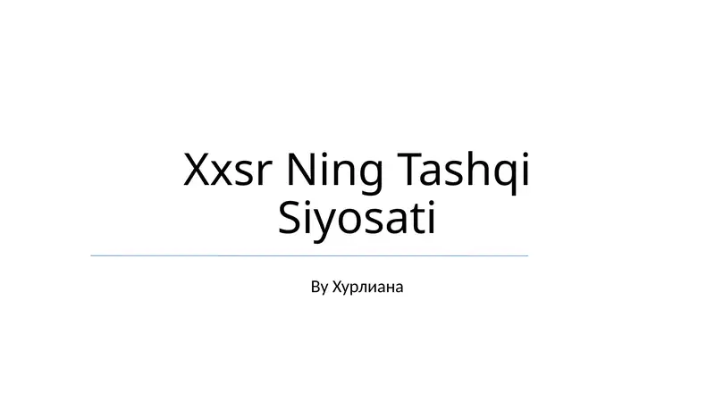 Xxsr Ning Tashqi Siyosati