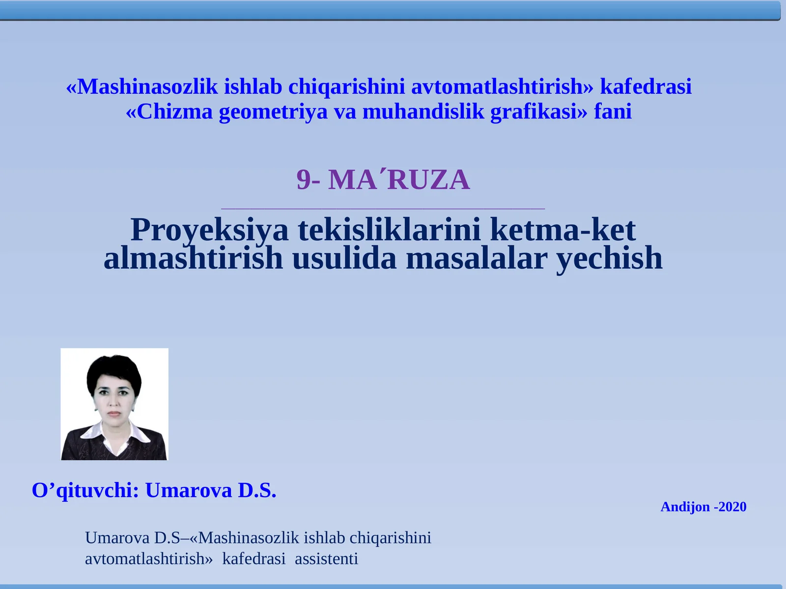 Proyeksiya tekisliklarini ketma-ket almashtirish usulida masalalar yechish