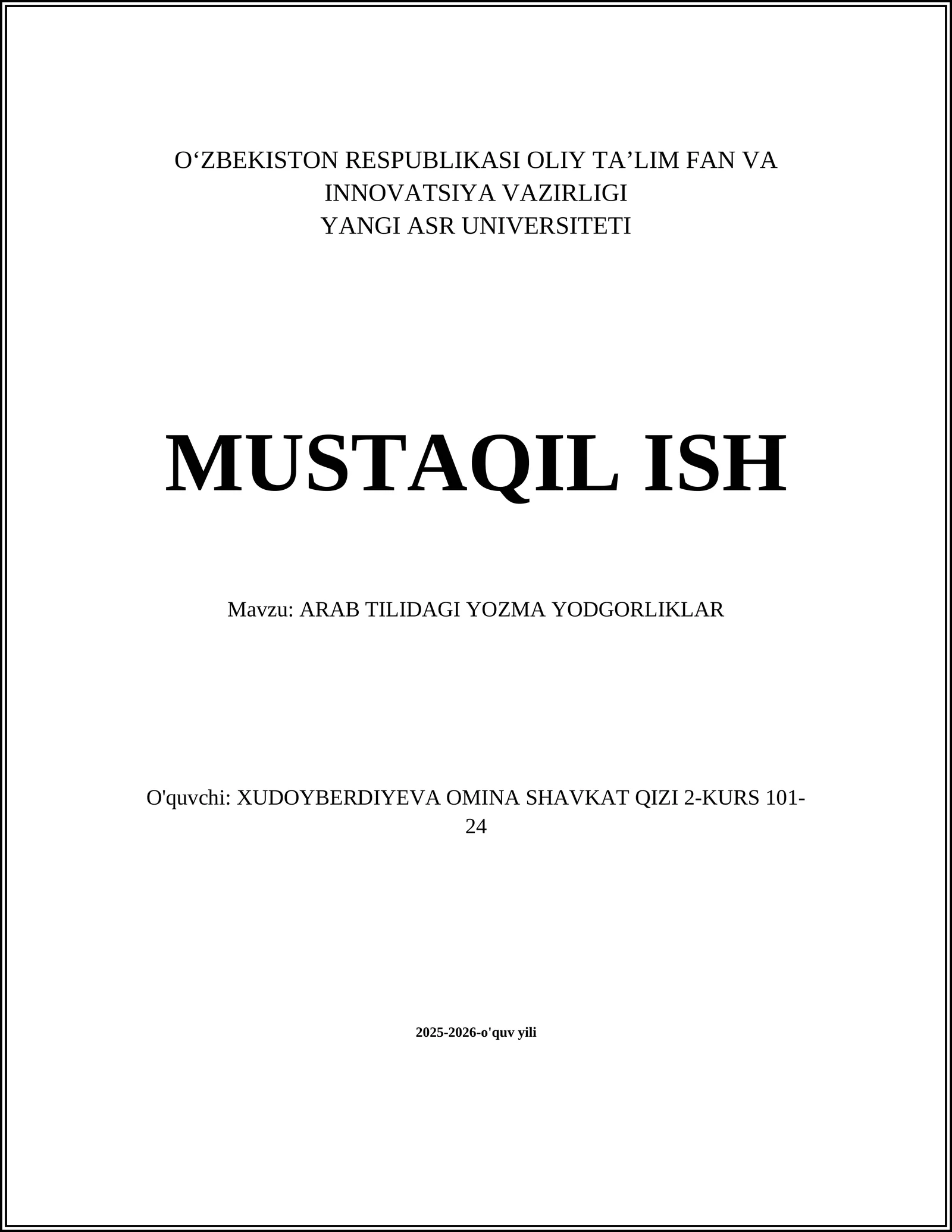 Yangi asr universiteti mustaqil ish: Arab tilidagi yozma yodgorliklar