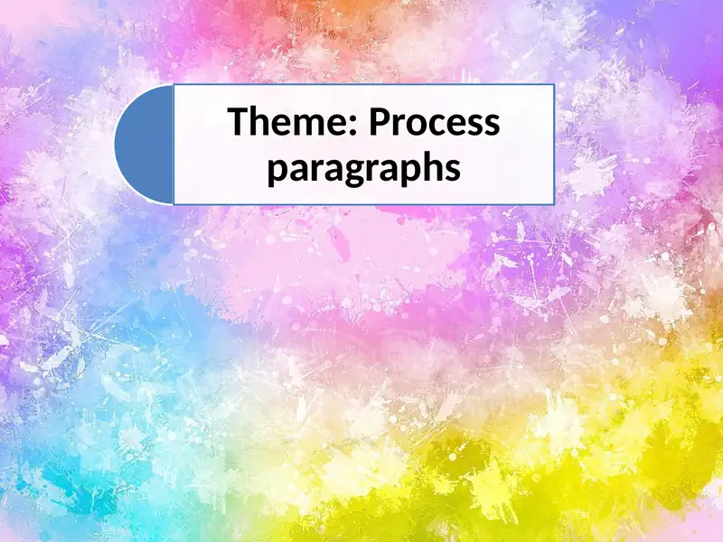 Process paragraphs