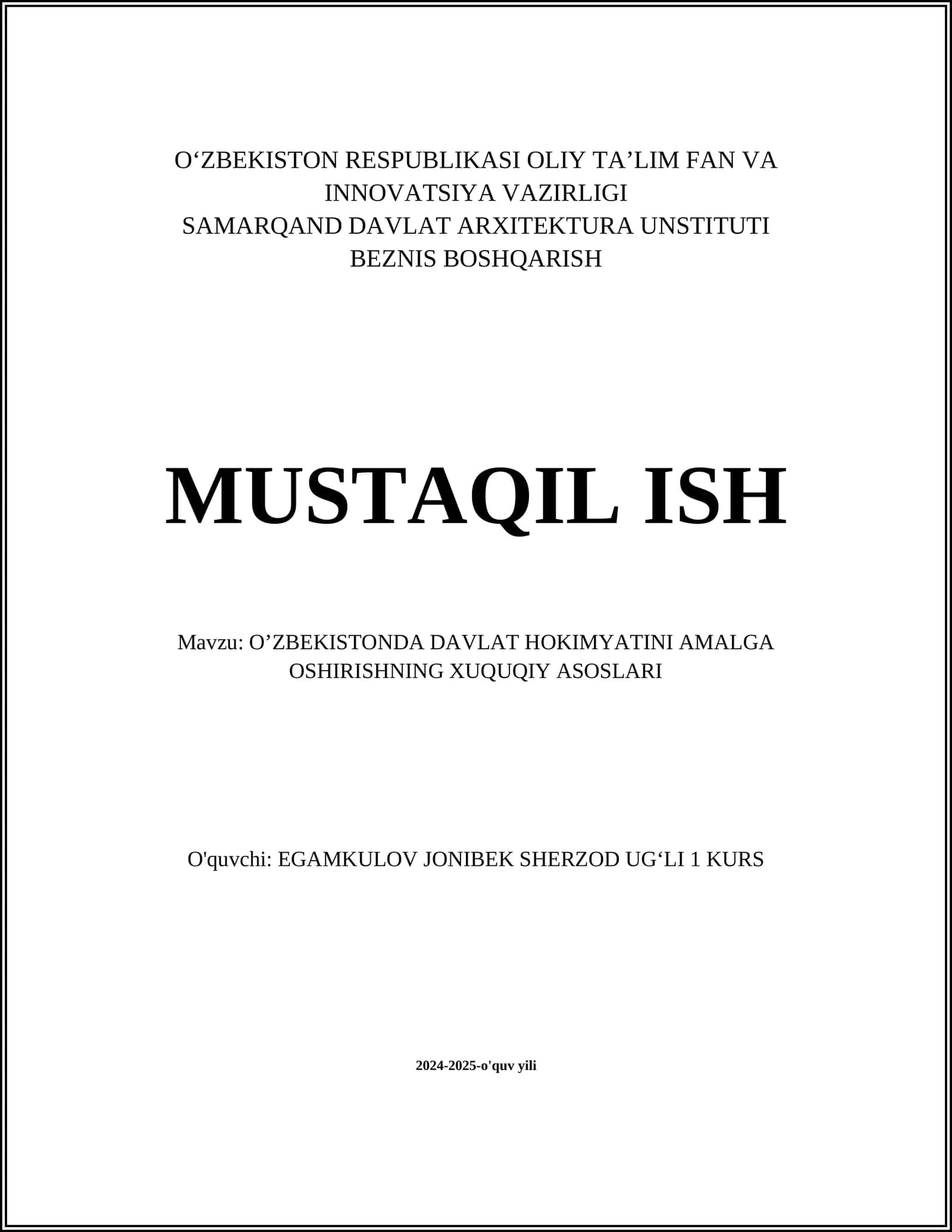 O'zbekistonda Davlat Hokimiyatini Amalga Oshirishning Xuquqiy Asoslari