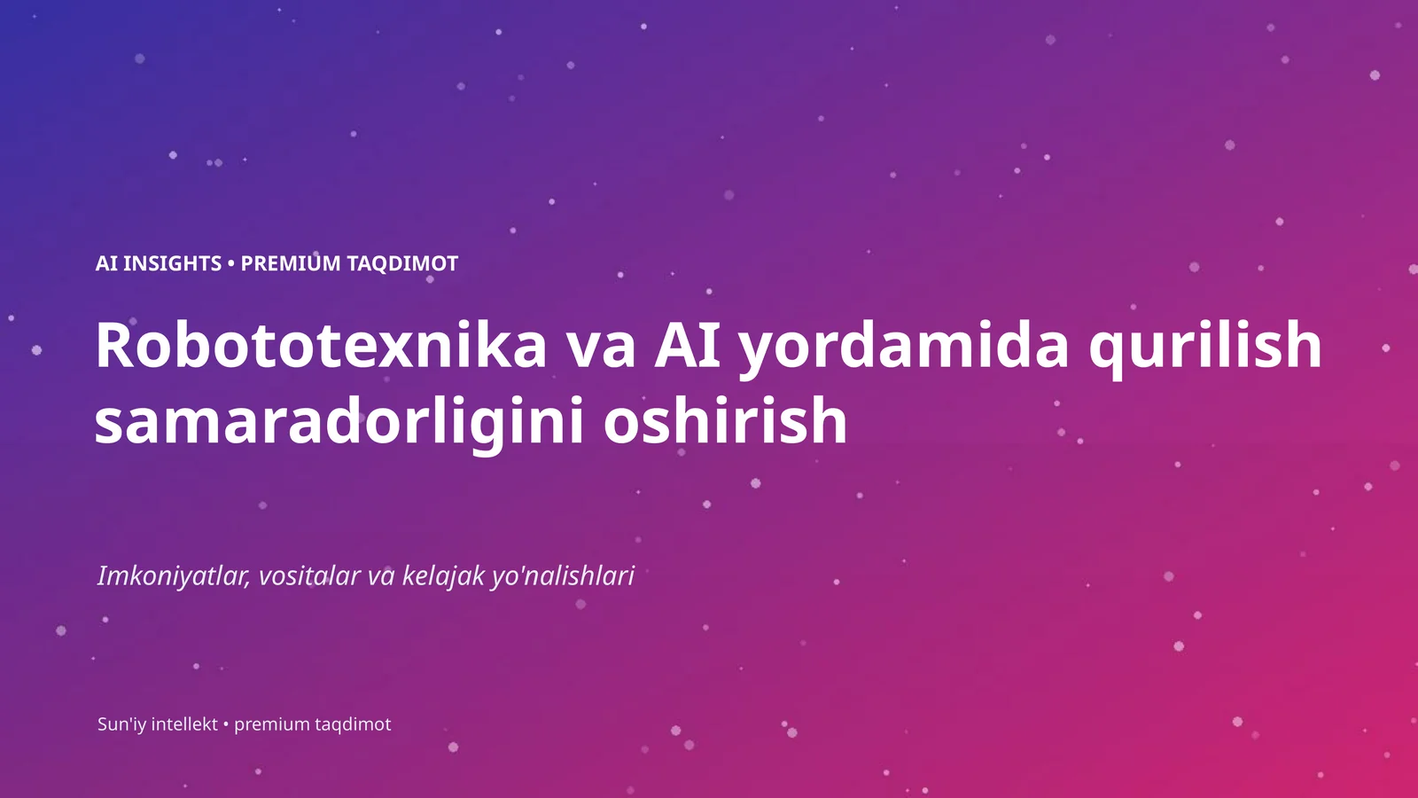 Sun'iy intellekt • premium taqdimot