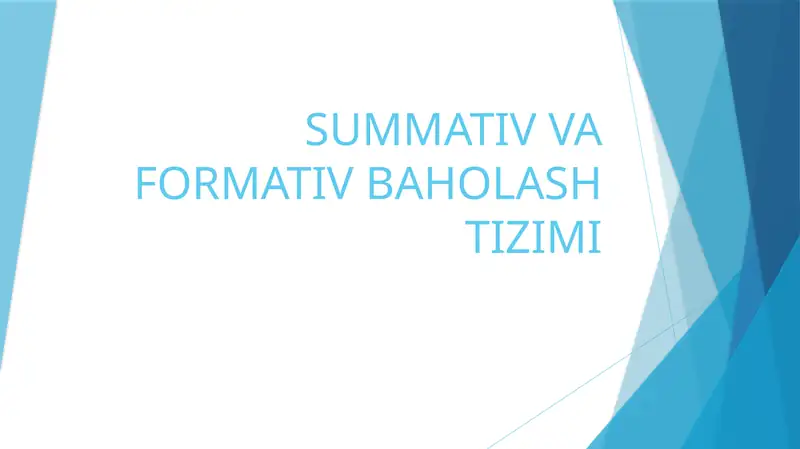 SUMMATIV VA FORMATIV BAHOLASH TIZIMI
