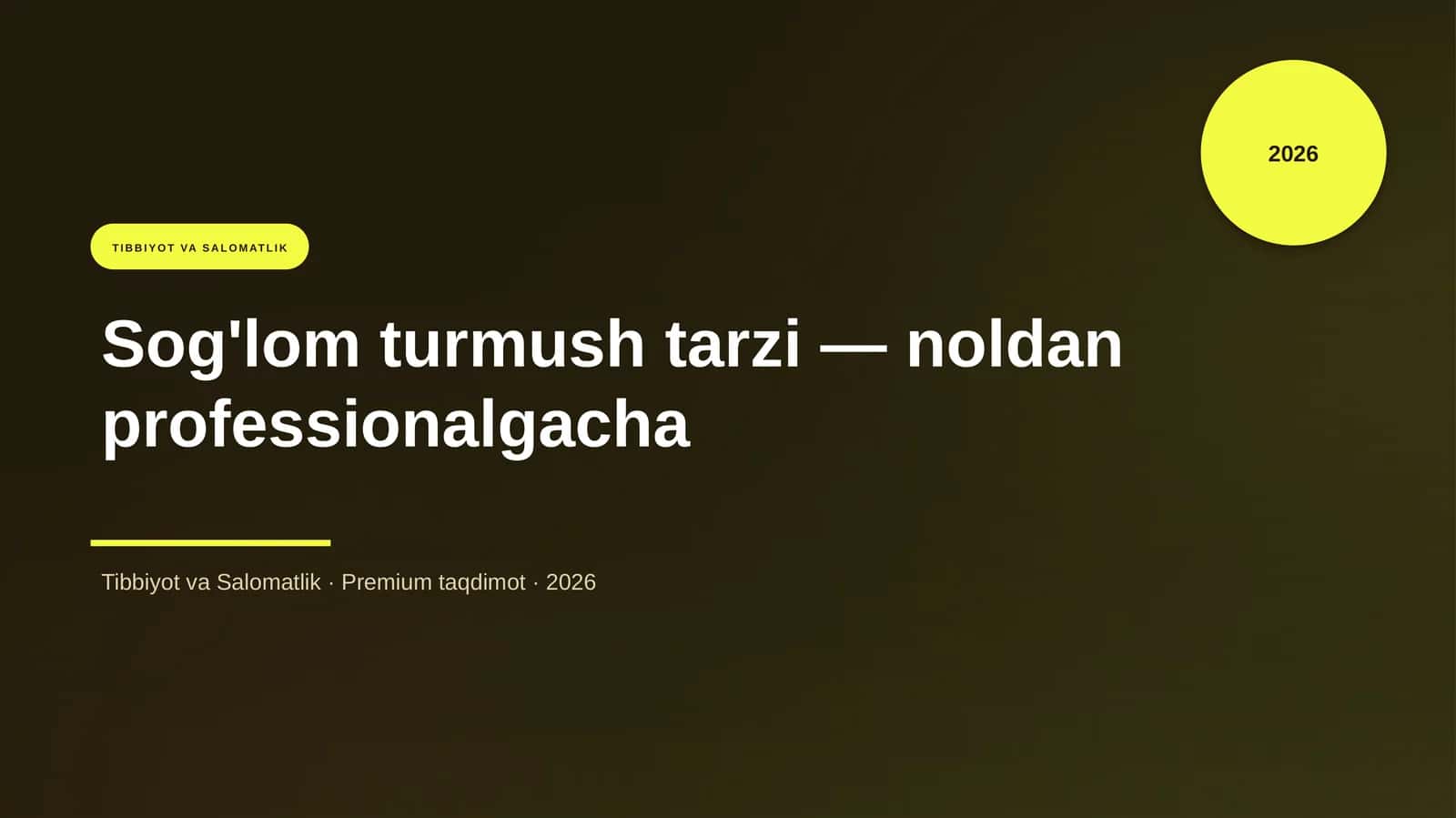Sog'lom turmush tarzi — noldan professionalgacha
