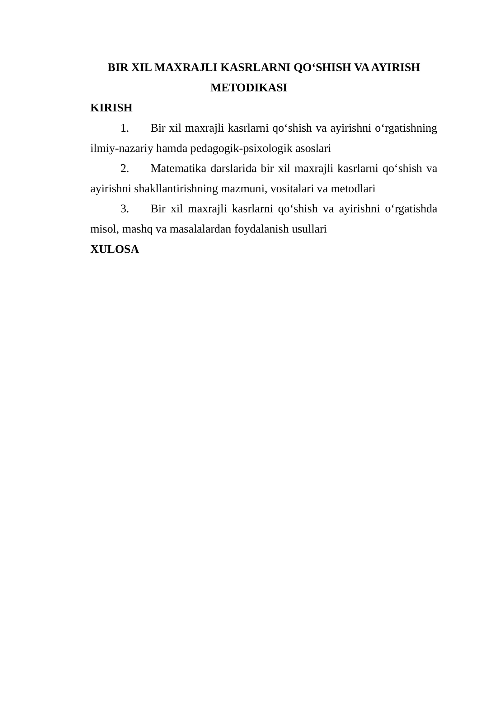 Bir xil maxrajli kasrlarni qo‘shish va ayirish metodikasi