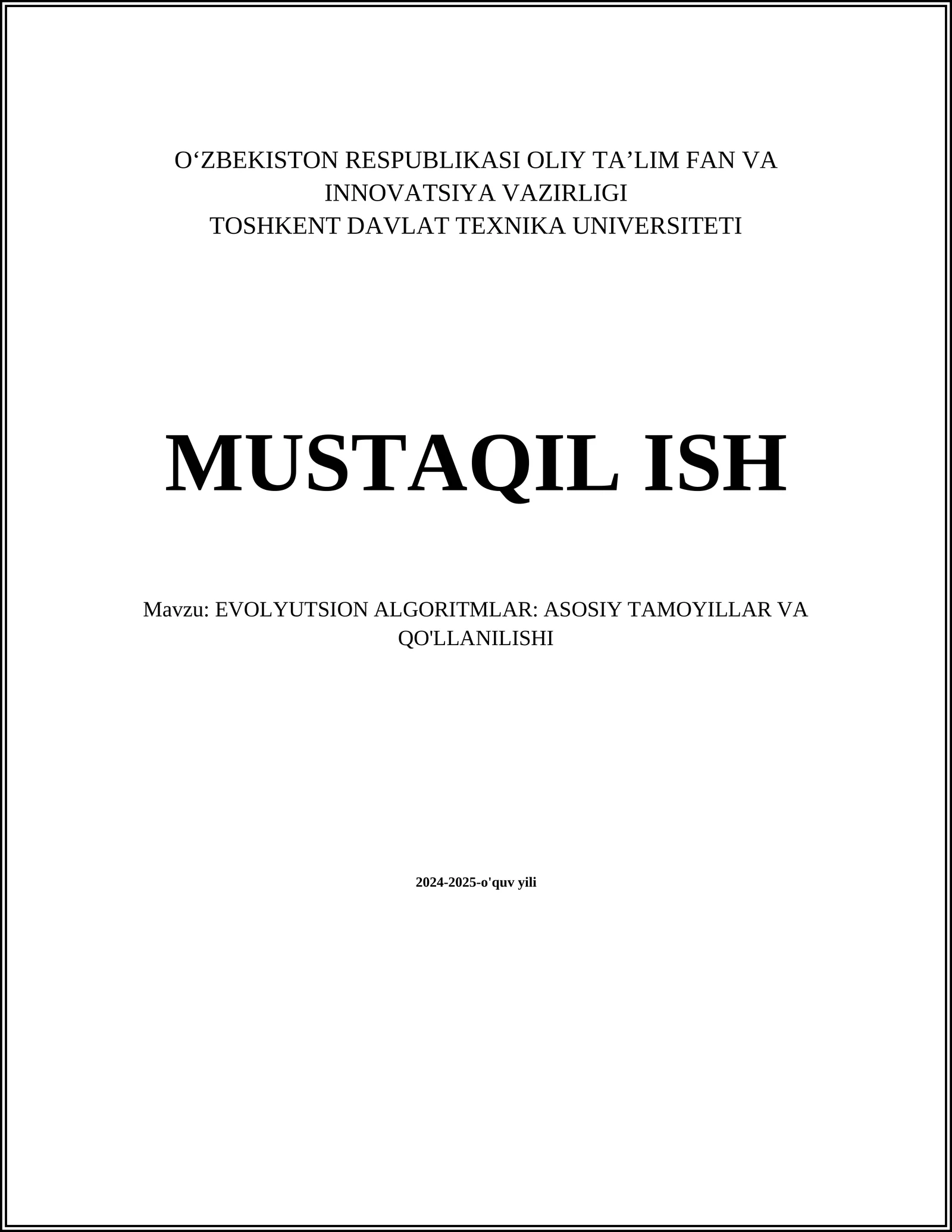 EVOLYUTSION ALGORITMLAR: ASOSIY TAMOYILLAR VA QO'LLANILISHI