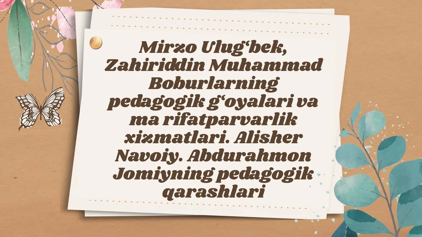 Mirzo Ulug‘bekning pedagogik g‘oyalari va ma’rifatparvarlik faoliyati