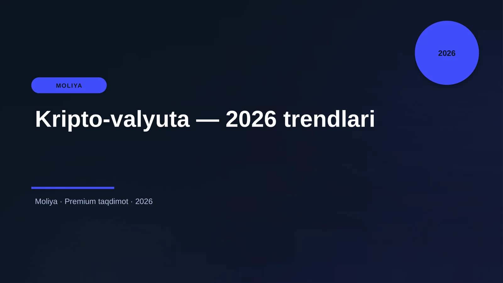 Kripto-valyuta — 2026 trendlari