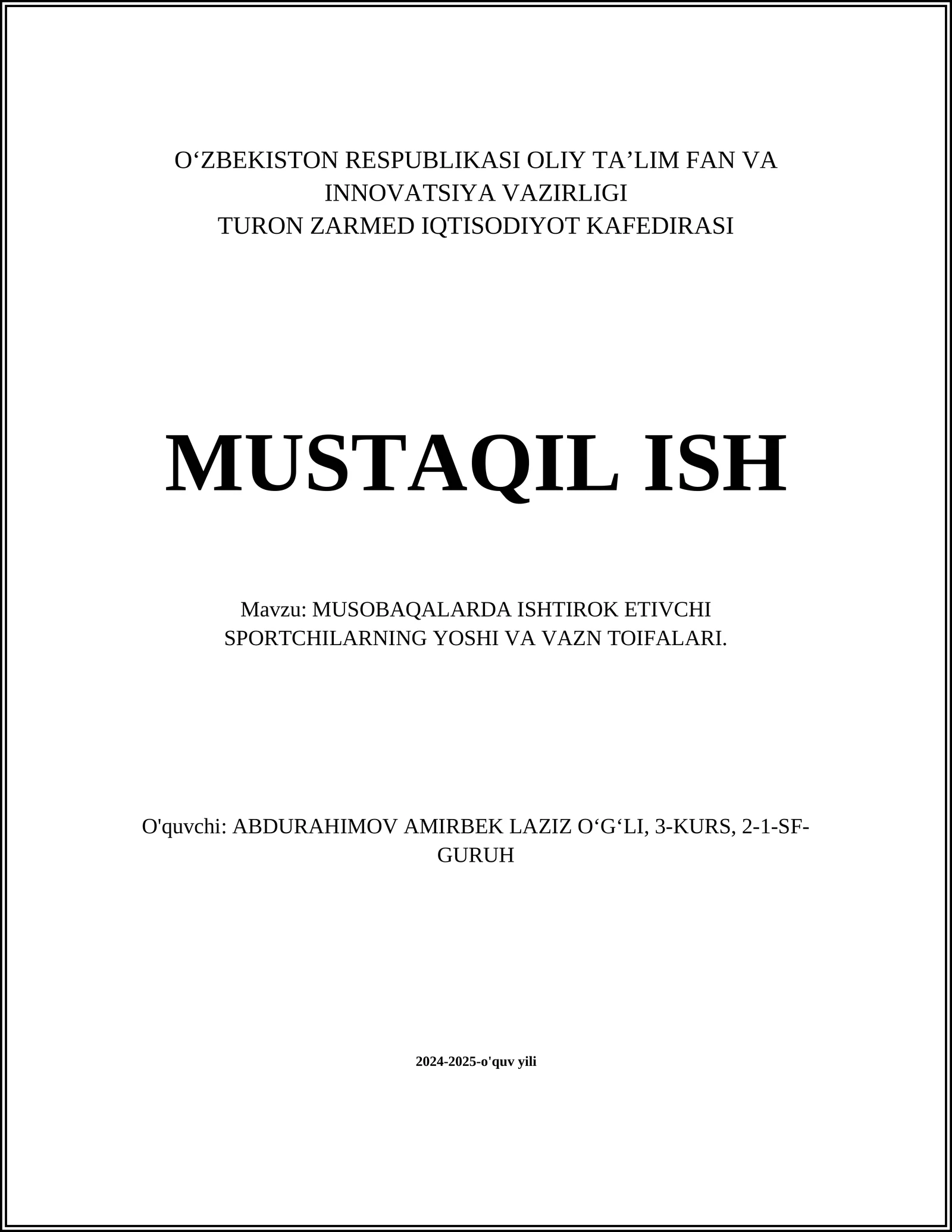 MUSOBAQALARDA ISHTIROK ETIVCHI SPORTCHILARNING YOSHI VA VAZN TOIFALARI