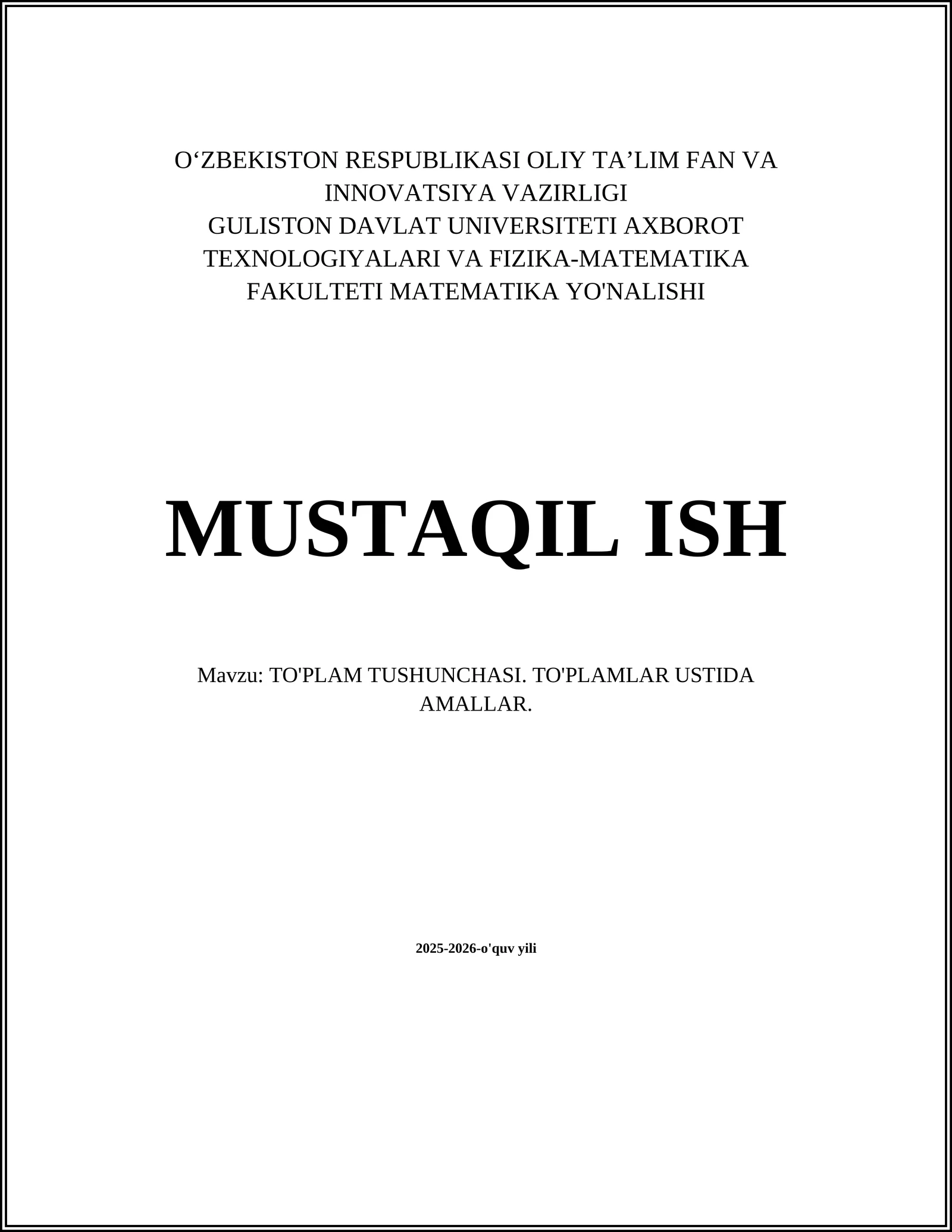 TO'PLAM TUSHUNCHASI. TO'PLAMLAR USTIDA AMALLAR